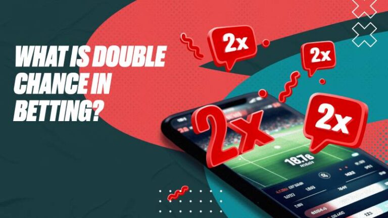 Kèo Cơ Hội Kép Là Gì? Cách Đặt Cược Khôn Ngoan